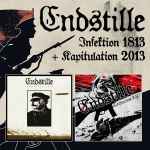 ENDSTILLE - Infektion 1813 / Kapitulation 2013 2CD